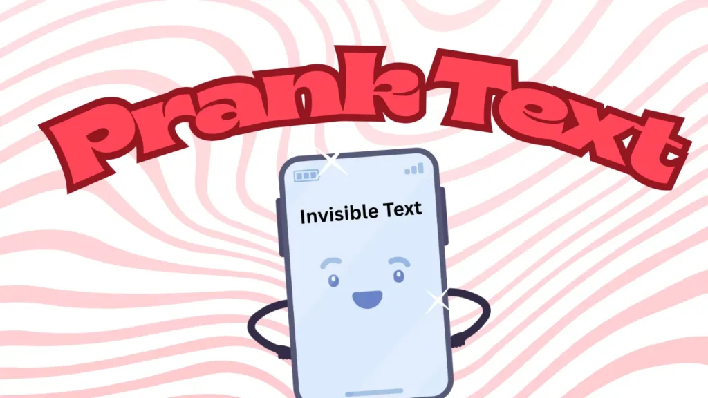 Pranks and Fun Surprises Text Invisible
