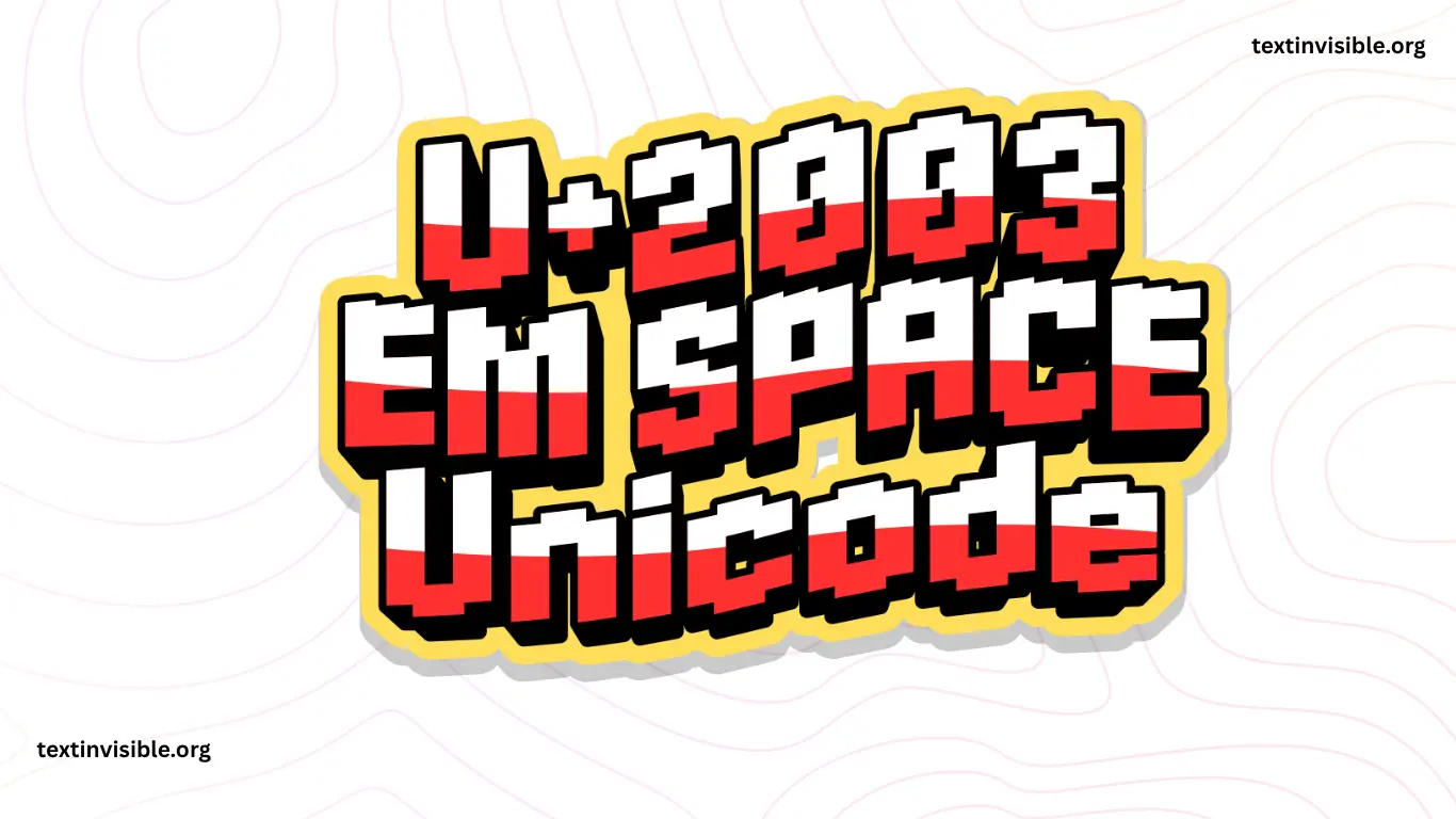 EM SPACE Unicode