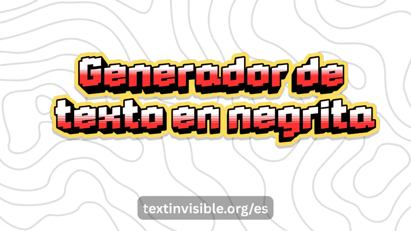 Generador de texto en negrita: herramienta online gratuita para crear fuentes en negrita (copiar y pegar)