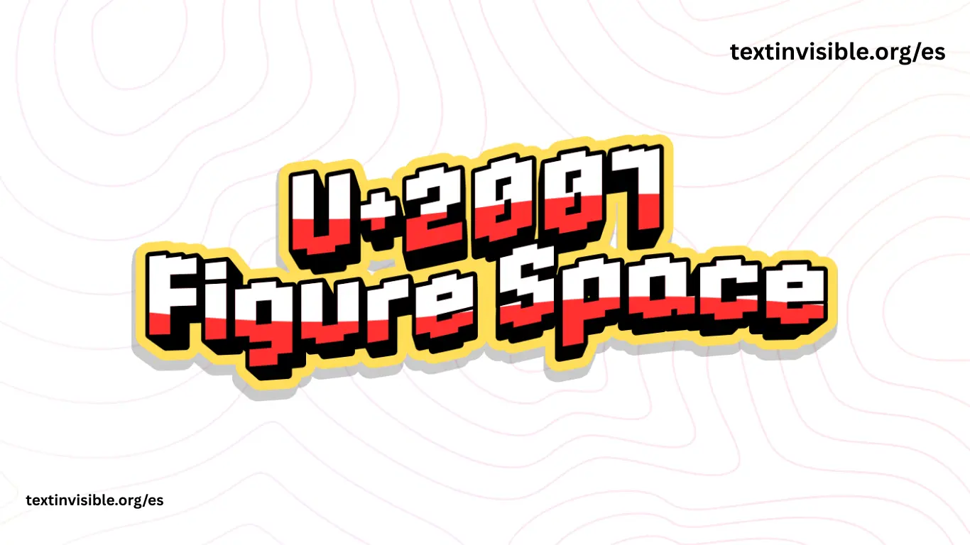 U+2007 Figure Space